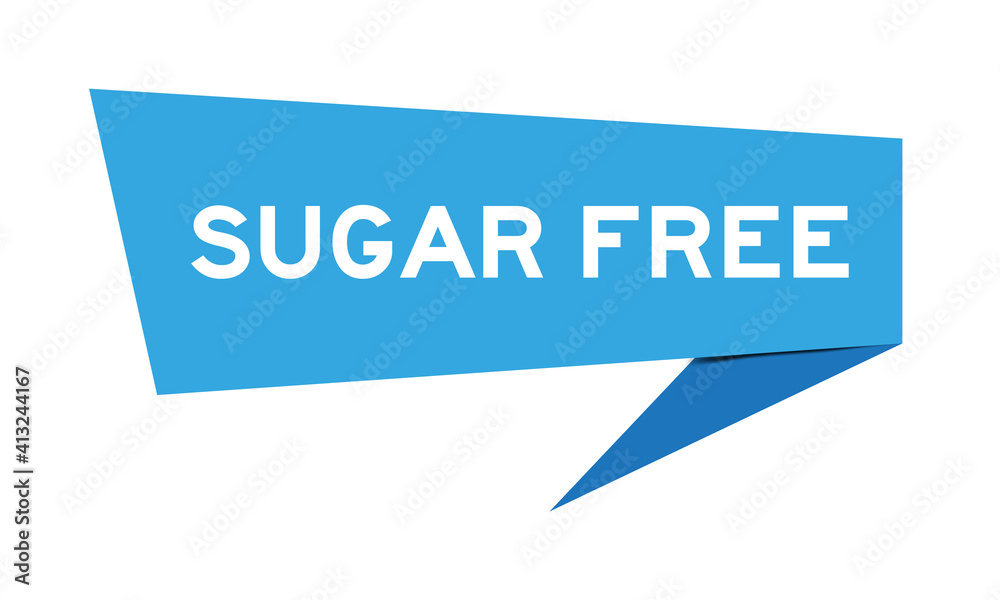 Paper speech banner with word sugar free in blue color on white background (Vector) Paper speech banner with word sugar free in blue color on white background (Vector)