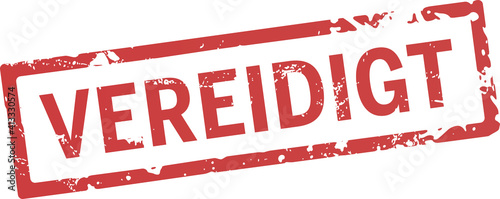 roter Stempel vereidigt