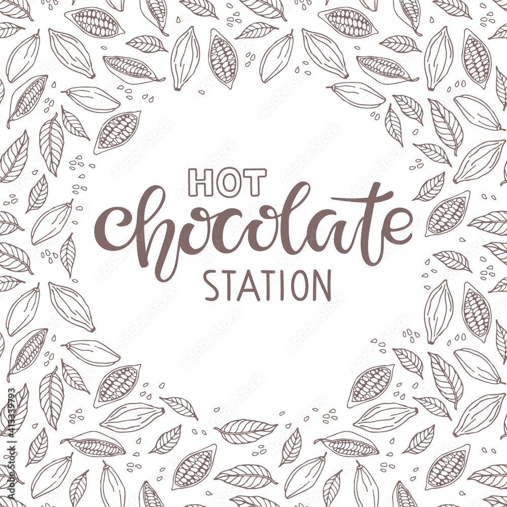 Hot Chocolate station Text with cocoa beans and leaves isolated on white background. Hot Chocolate Quote Lettering Silhouette. Wedding Hot Chocolate Bar. Cafe, restaurant Menu Christmas doodle sketch
