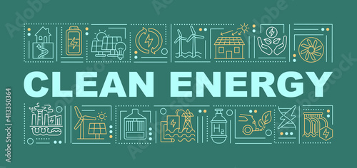 Clean energy word concepts banner. Air pollution. Global warming. Climate change. Infographics with linear icons on green background. Isolated typography. Vector outline RGB color illustration