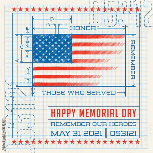 Happy Memorial Day. American flag design as a blueprint or diagram. Remember our heroes. Vector illustration. For social media, banners, cards and posters