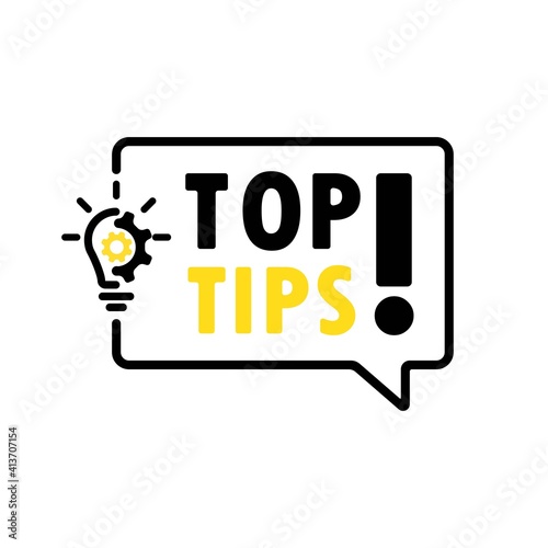 Top tips speech bubble banner. Can be used for business, marketing and advertising. Vector EPS 10. Isolated on white background