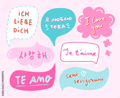 Variety of vector speech bubbles with the words "I love you" in different languages (Korean, German, Russian, Spanish, French, Turkish). Romantic concept for Valentine's Day.
