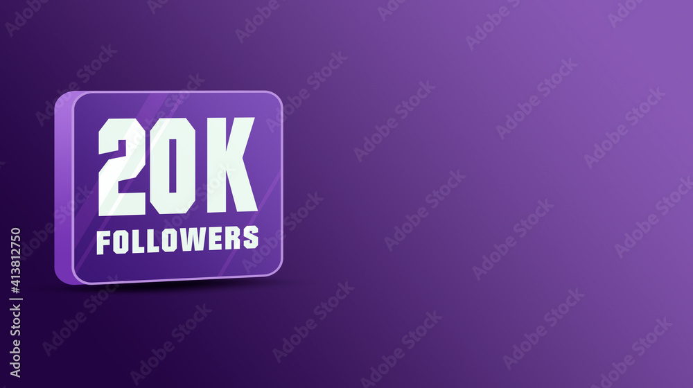 Icon 20k followers in social networks, glass icon 3d. Social media notifications subscribers. 