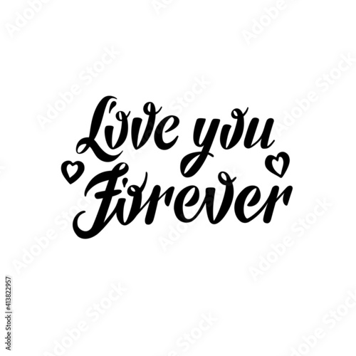 Love you forever lettering