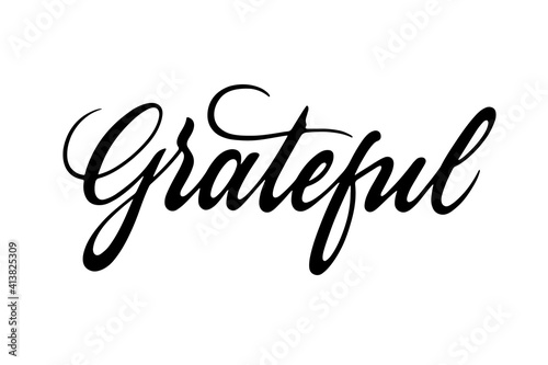 Grateful vector inscription. Unique authentic handwritten lettering