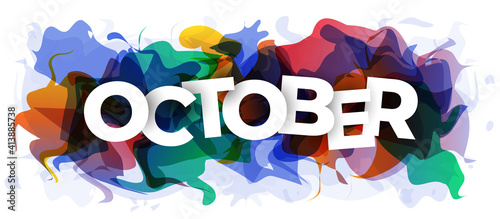 The word ''October'' on abstract colorful background. Vector illustration. photo
