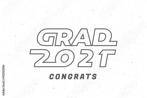 Grad 2021 Italic Capitals Future Space Style Logo and Congrats Lettering Graduation Concept - Black on Inverted Night Sky Illusion Background - Mixed Graphic Design