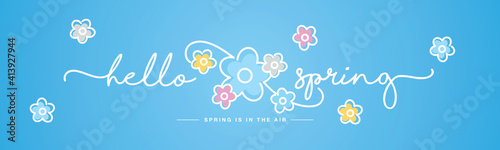 Hello Spring handwritten typography lettering text spring is in the air line design colorful flowers draw blue background banner