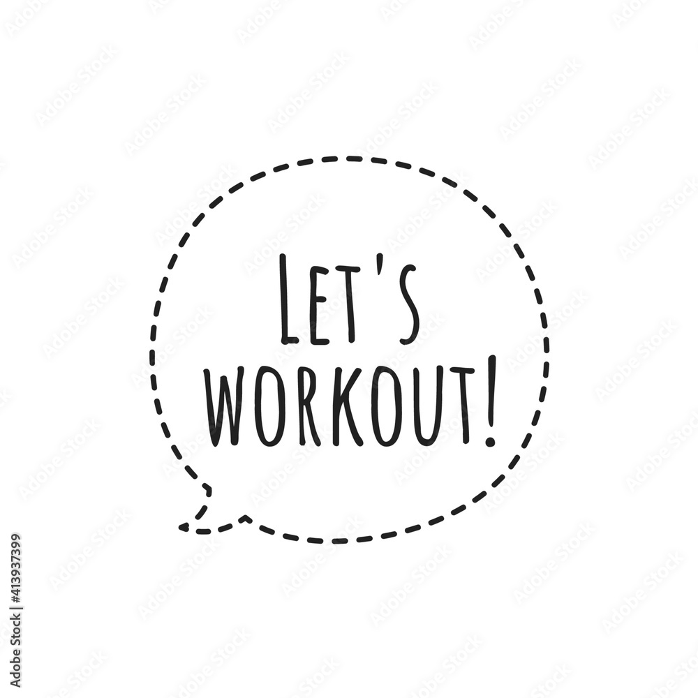 ''Let's workout'' Lettering ''Let's workout'' Lettering