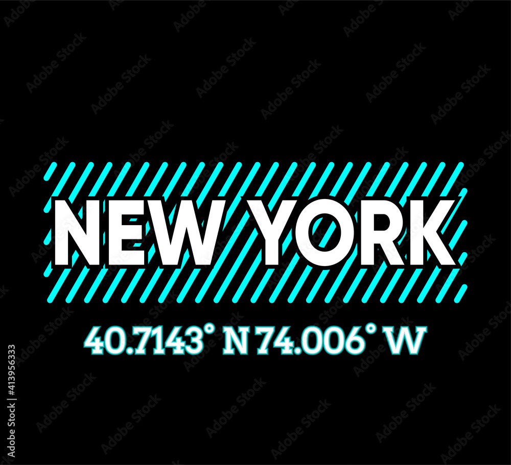 Fototapeta premium Vector graphic of lettering New York and Geographic coordinates with light blue stroke isolated on black background. Perfect for t-shirts design, clothing, hoodies, poster etc. Editable stroke.