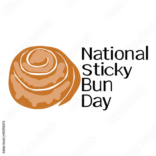 National Sticky Bun Day, Sweet pastries and themed lettering