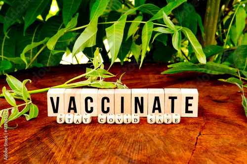 Vaccinate - Stay Covid Safe