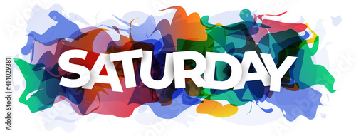 The word ''Saturday'' on abstract colorful background. Vector illustration. photo