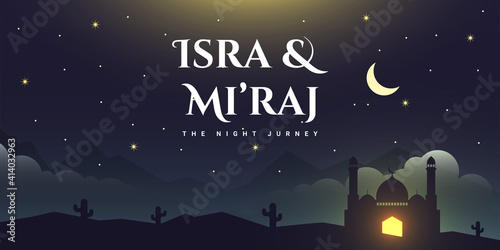 Isra and mi'raj of prophet muhammad the night of journey