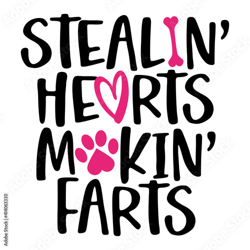 Stealing hearts and making farts - words with dog footprint. - funny pet vector saying with puppy paw, heart and bone. Good for scrap booking, posters, textiles, gifts, t shirts.