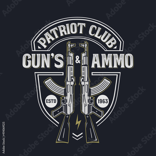 Patriot club vector label. Cuns and Ammo