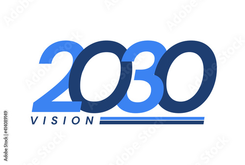 Happy New Year 2030. 2030 Vision Modern Design for Calendar, Greeting Cards, Invitations, Flyers or Prints