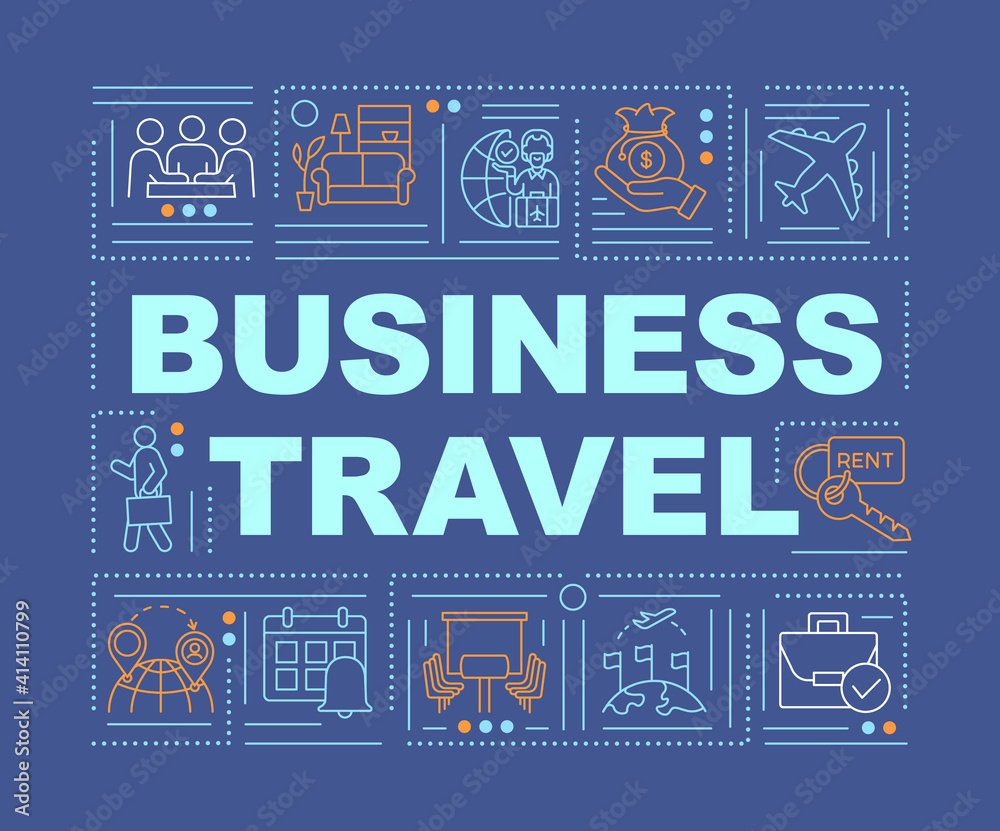 Business travel word concepts banner. Business trip management for company employees. Infographics with linear icons on blue background. Isolated typography. Vector outline RGB color illustration