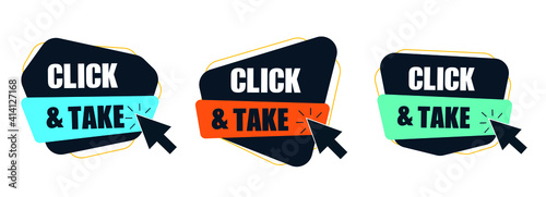 Click and take on speech bubble. Vector illustration