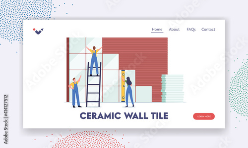 Home Renovation and Construction Works Landing Page Template. Tiny Workers Laying Ceramics on Wall. Professional Tiling