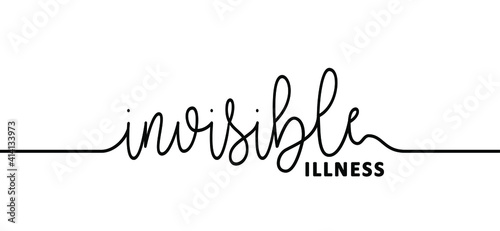 Slogan invisible illness. Medical condition, visible signs or symptoms, that isn't easily visible to others. This includes chronic physical conditions. Flat vector brain disease sign.