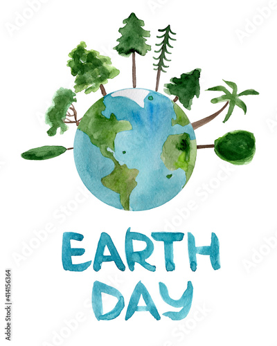 Watercolor planet earth with trees and hand lettering earth day. Template for decorating designs and illustrations.