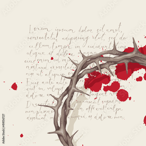 Religious banner or greeting card on the Easter theme. Vector illustration with a crown of thorns and blood drops on a background of handwritten text Lorem ipsum in retro style