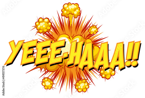 Comic speech bubble with yee-haa text