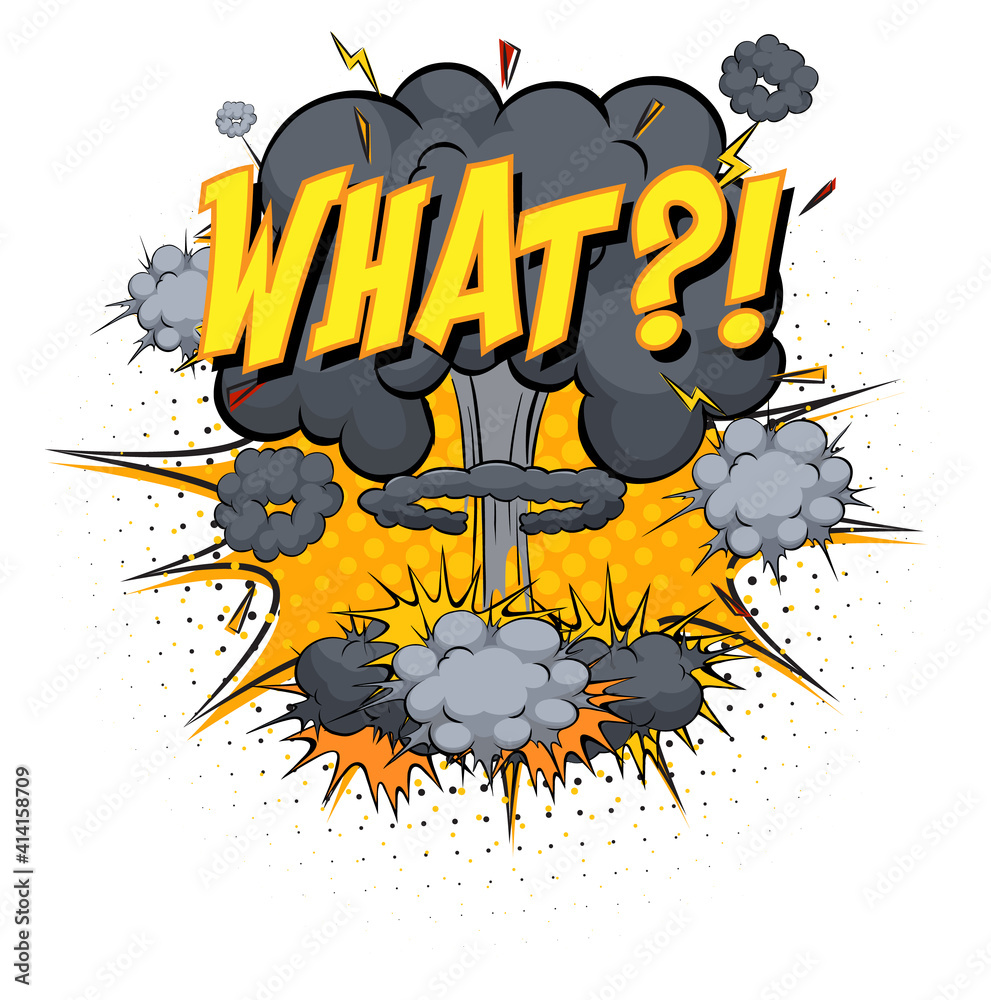 WHAT text on comic cloud explosion isolated on white background