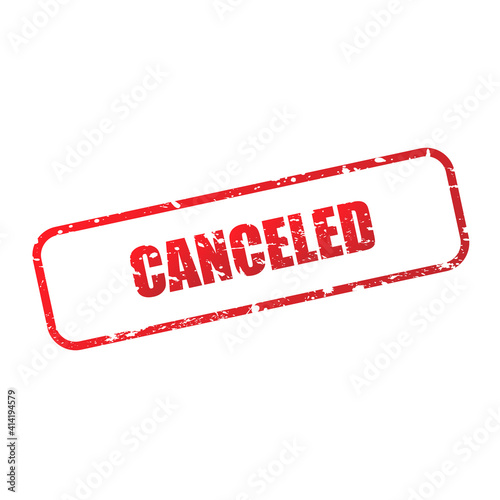 Canceled grunge stamp icon. Red CANCELED text and frame sign isolated on white background. Vector illustration. photo