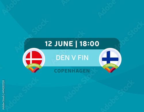 Denmark vs Finland match. Football 2020 championship match versus teams intro sport background, championship competition final poster, flat style vector illustration.
