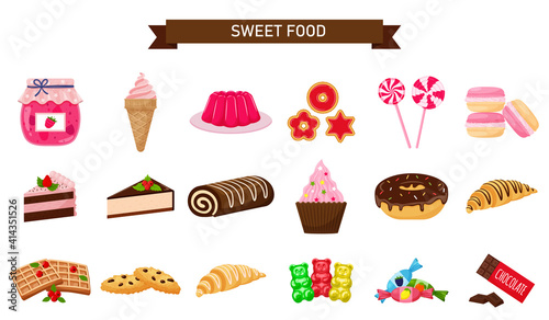A set of sweets. Sweet pastries, cake, sweets, desserts. A collection of delicious, high-calorie food. Illustration in a cartoon flat style. Isolated on a white background