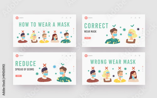 How to Wear Mask Landing Page Template Set. People Wearing Facemask Wrong and Correct Way. Characters Protect of Covid