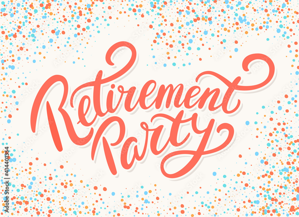 Retirement party. Vector lettering banner.