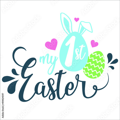 My first Easter modern vector calligraphy. Hand drawn Easter quote for baby with bunny ears. Vector illustration greeting card templates