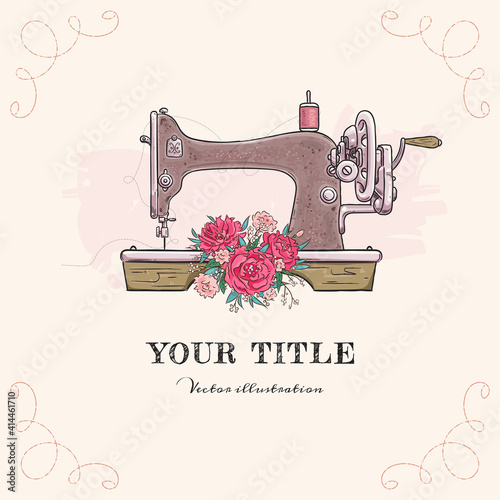Hand drawn illustration of sewing machine and flowers