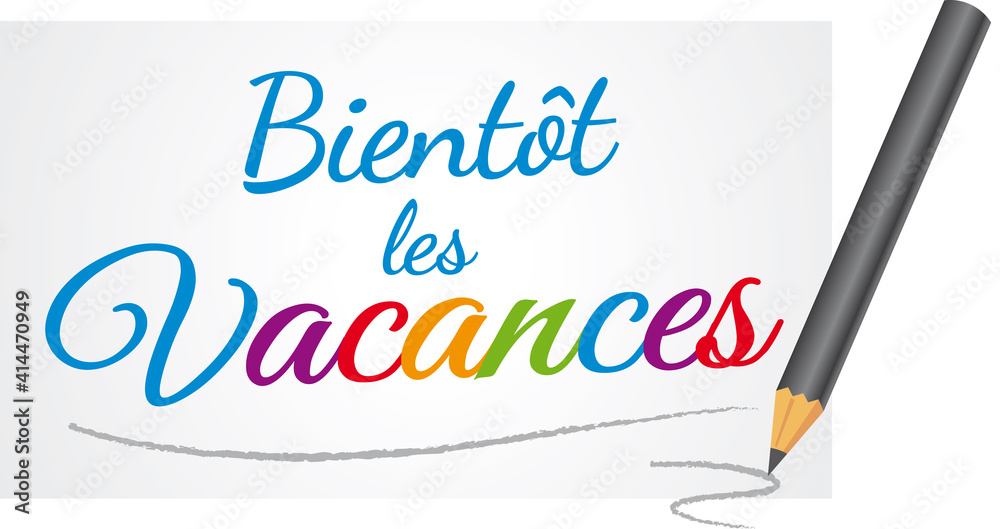 BIENTOT LES VACANCES V2
