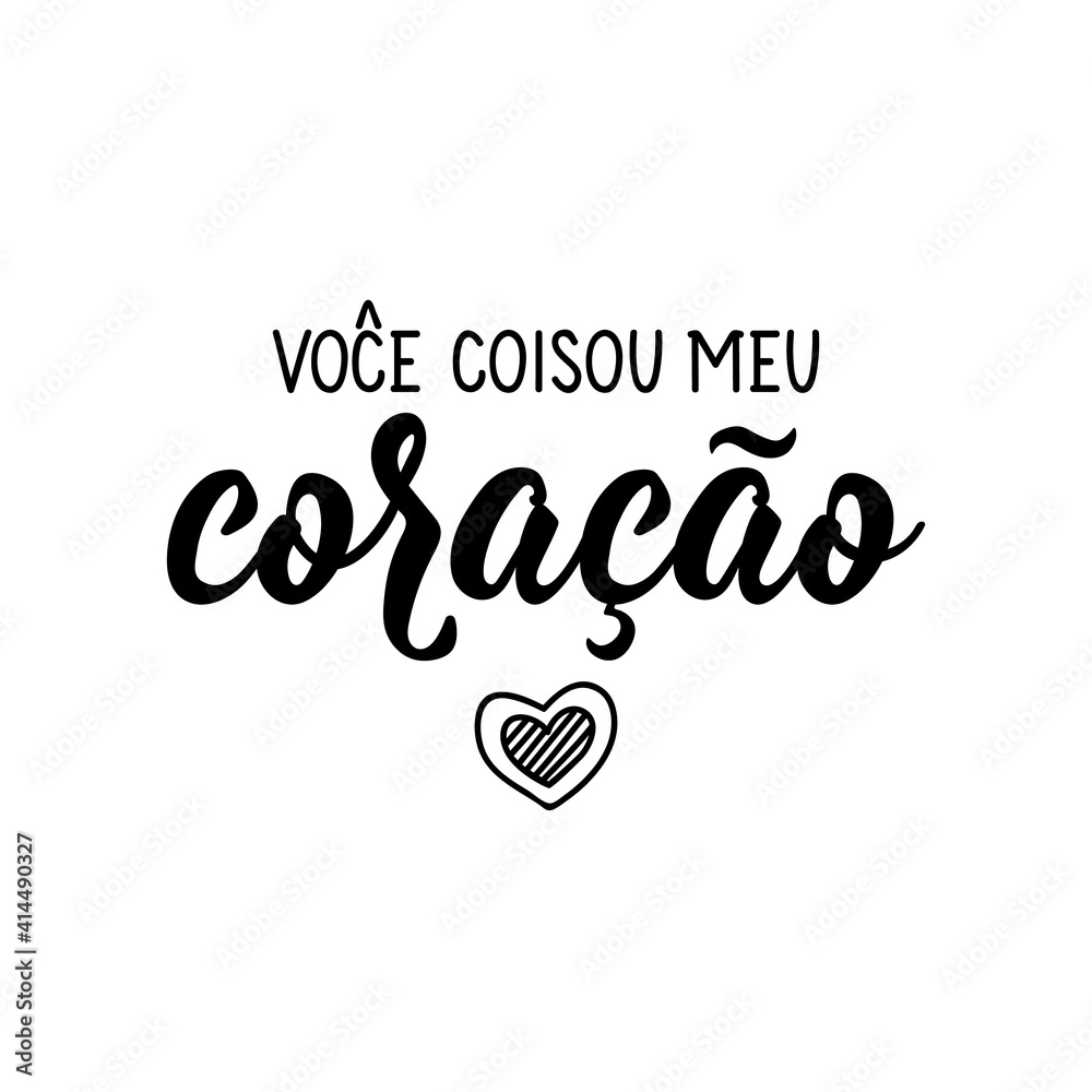 You threw my heart in Portuguese. Lettering. Ink illustration. Modern brush calligraphy. You threw my heart in Portuguese. Lettering. Ink illustration. Modern brush calligraphy.