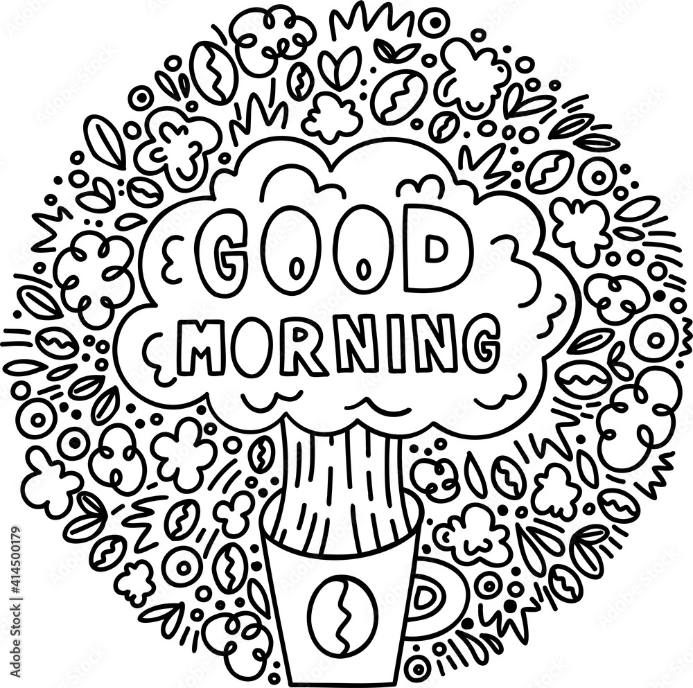 Good morning black and white vector lettering. Border with surreal outline symbols and modern 
morning phrase composition