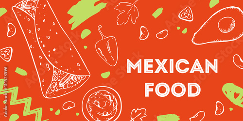 Mexican food print design template. Buritto, salsa and vegetables. Hand drawn outline vector sketch illustration