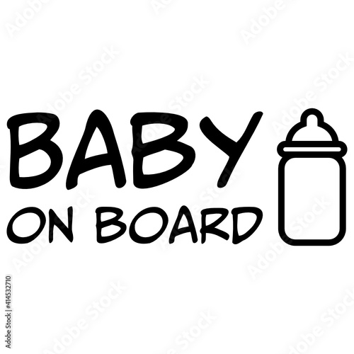 Baby on board, Car decal for baby