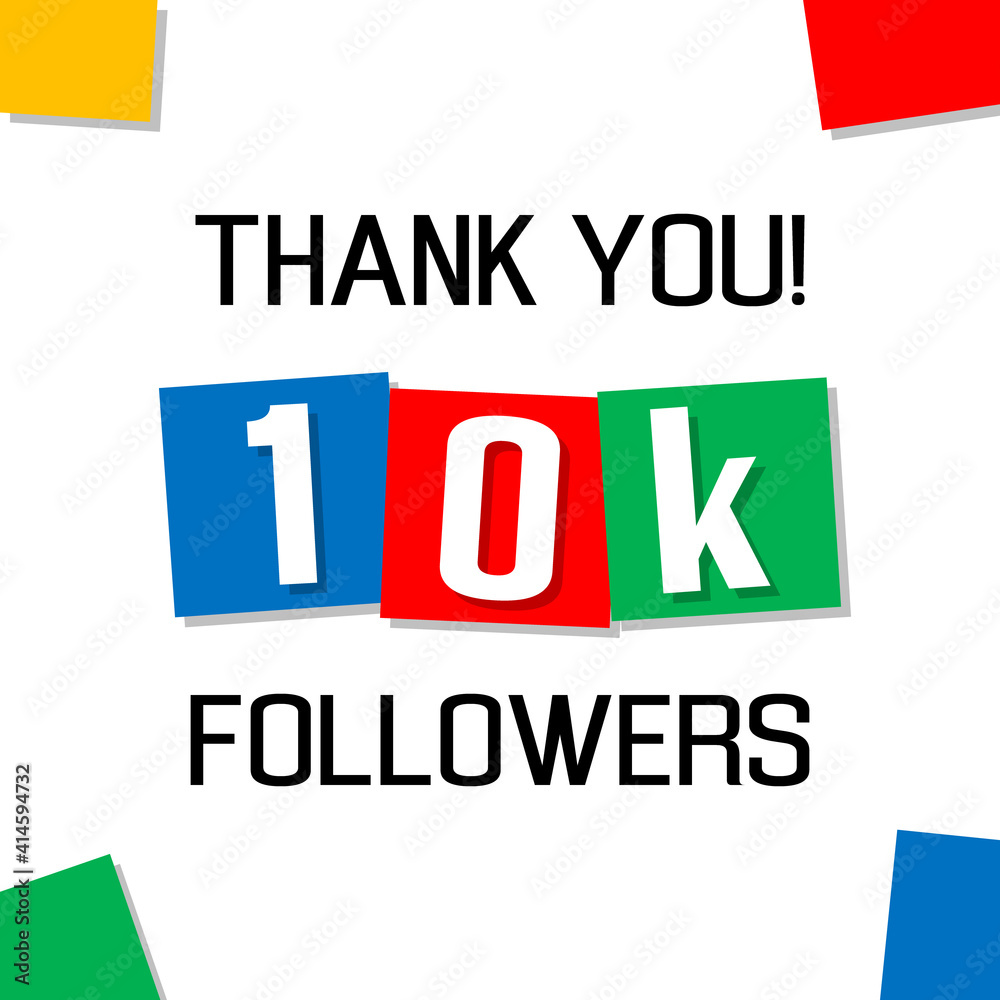 thank you 10k followers, social network 10000 subscribers greetings card, congratulation post or banner, cartoon style colorful squares thank you 10k followers, social network 10000 subscribers greetings card, congratulation post or banner, cartoon style colorful squares