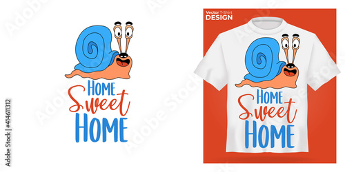 T-shirt mock up with funny smile cartoon snail print. 3d realistic shirt template. White tee mockup, front view design, Home Sweet Home slogan. Vector illustration