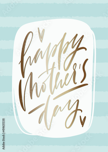 Для ИнтернетаHappy Mother’s day card in gold and minty blue colours. Vector design with greeting saying, hand drawn frame and stripe background. 