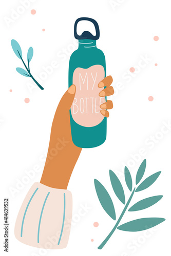 Female hand holding bottle of water. The concept of fitness and without plastic. Zero waste. Nature Conservation. Bring your own cup. Flat vector illustration