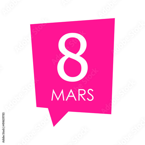 Logotipo frase 8 Mars en francés en burbuja de habla en color rosa