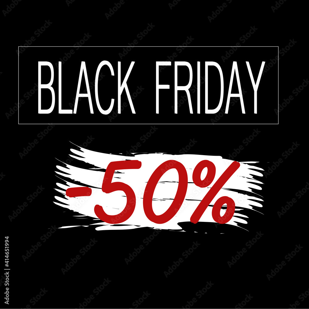 BLACK FRIDAY 50% off black friday sale big shopping day. Black friday print, banner, poster