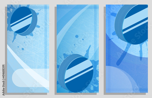 ice hockey puck hit the wall with splashes. Set of vertical flyers on ice rink background. Templates for sport invitation, banners, brochures. Sport equipment. Vector