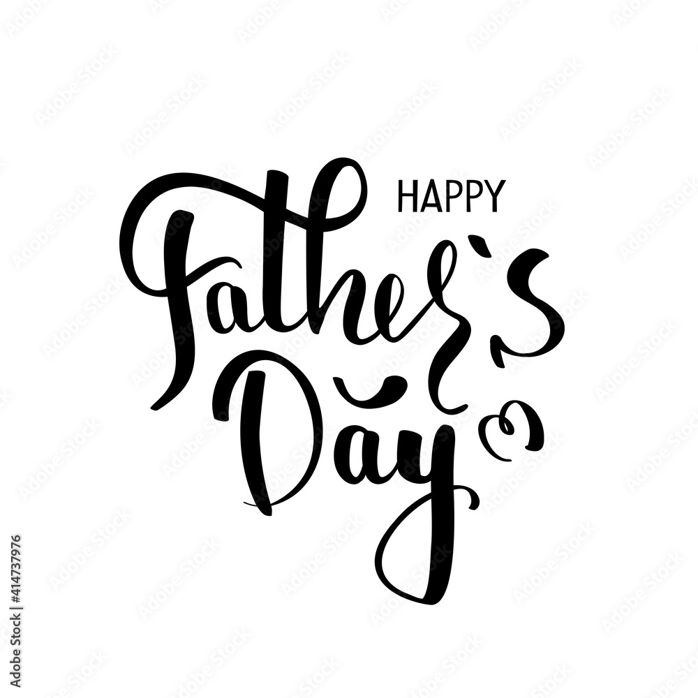 Calligraphy and hand drawn lettering. Happy Father's Day card. Isolated vector illustration for card, postcard, poster, banner. Calligraphy and hand drawn lettering. Happy Father's Day card. Isolated vector illustration for card, postcard, poster, banner.